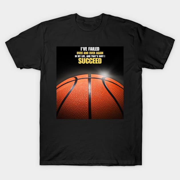 Basketball Success Motivation Focus Quote T-Shirt by Millionaire Quotes